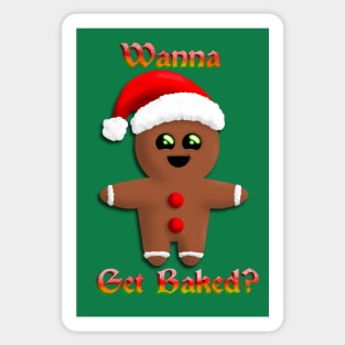 Wanna Get Baked Sticker